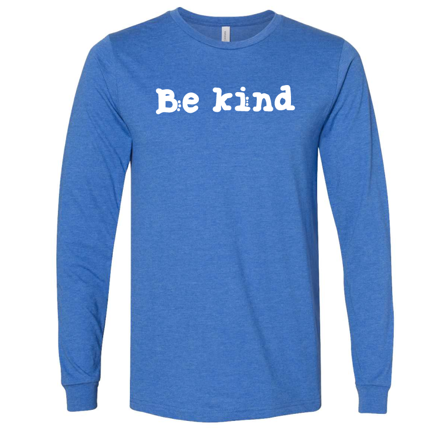 Cross Creek - Be Kind Premium Long Sleeve Shirt (Youth/Adult - Multiple Colors)