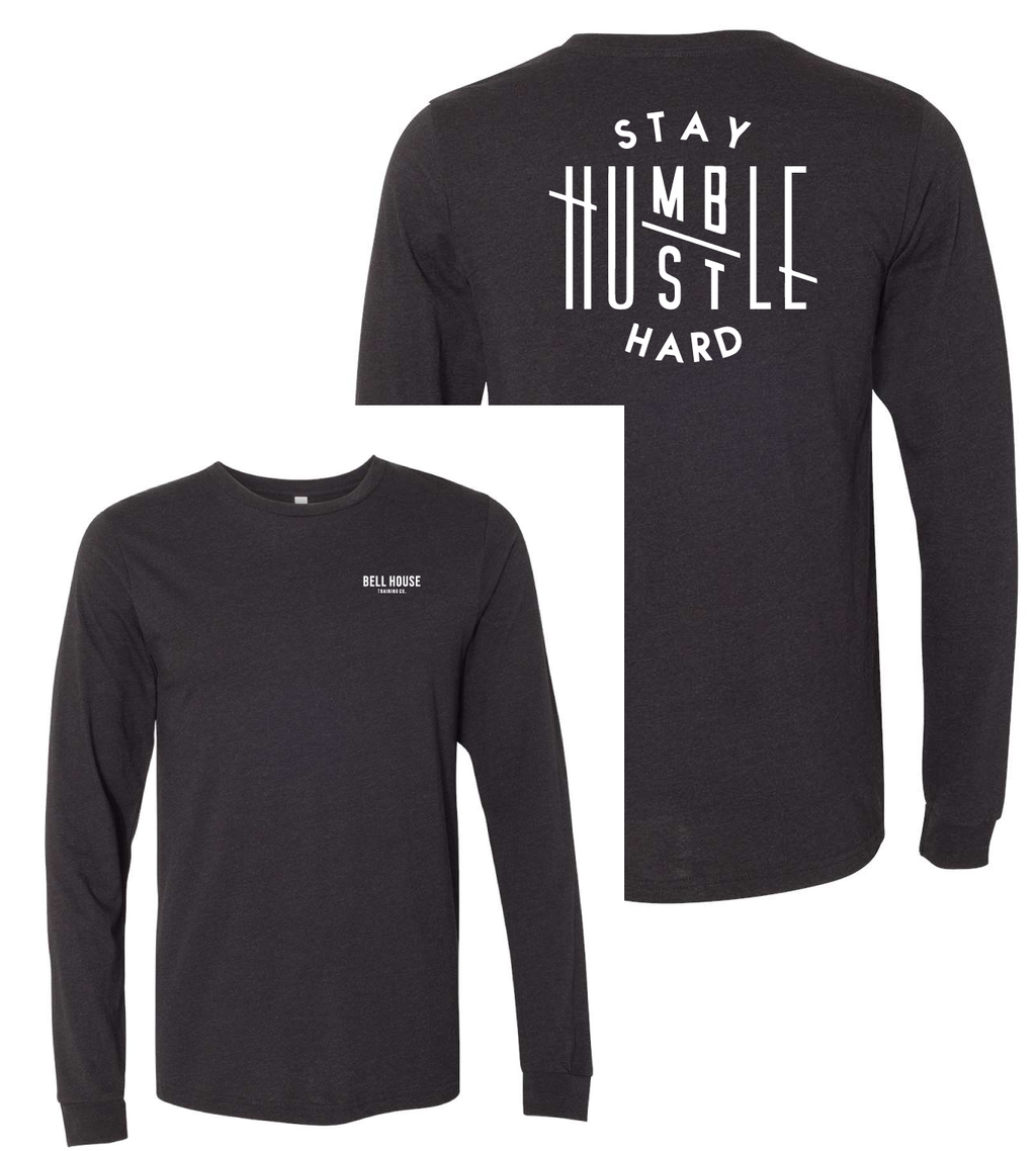 Bell House - Limited Edition Stay Humble Unisex Premium Long Sleeve T-Shirt (Multiple Colors)