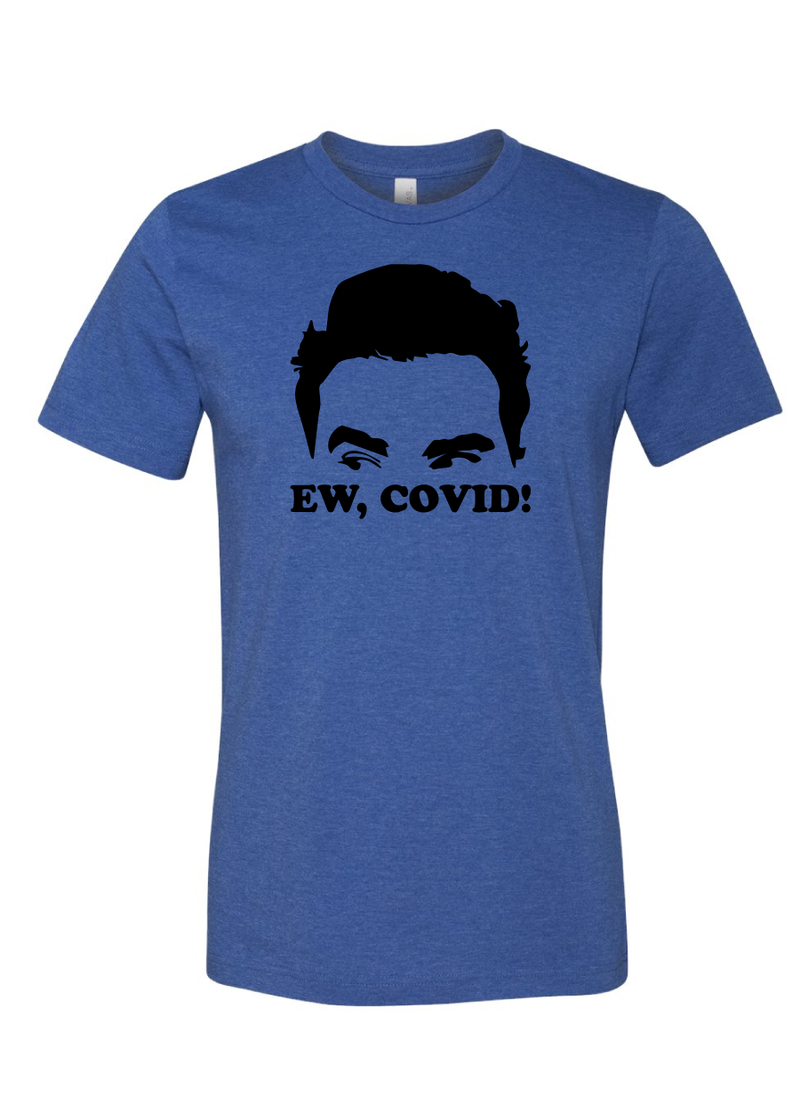 Premium T-Shirt - Ew, Covid!